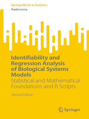 cover image of Identifiability and Regression Analysis of Biological Systems Models